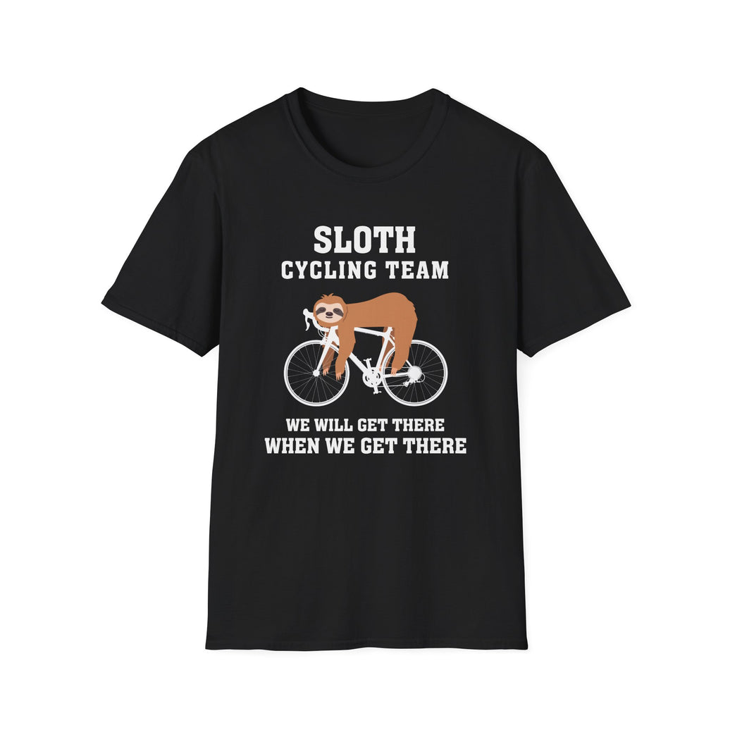 Sloth Cycling Team We'll Get There When We Get There Funny Sloth Cycling T-Shirt