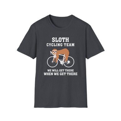 Sloth Cycling Team We'll Get There When We Get There Funny Sloth Cycling T-Shirt