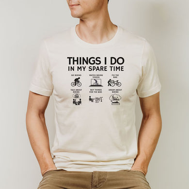 Cycling Gift Bike Shirt, Things I Do In My Spare Time T-Shirt