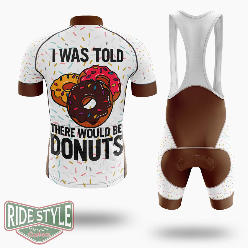 I Was Told There Would Be Donuts Cycling Jersey Kit, Bicycle Clothing Summer New - Short Sleeve Cycling Jersey Kit-White