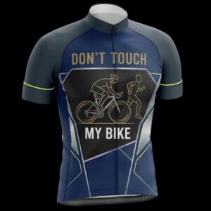 Don't Touch My Bike Funny Cycling Jersey, Cycling Bicycle Shirt 2