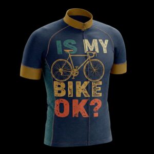 Is My Bike Ok Cycling Jersey, Cycling Bicycle Shirt, Bib Short 3