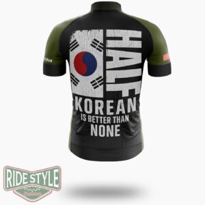 Korea Flag Shirt - Half Korean Is Better Than None Cycling Jersey - Short Sleeve Cycling Jersey-White