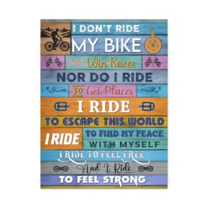 Mountain Bike Canvas - I Don't Ride My Bike To Win Race Canvas, Canvas Gift For Cyclist