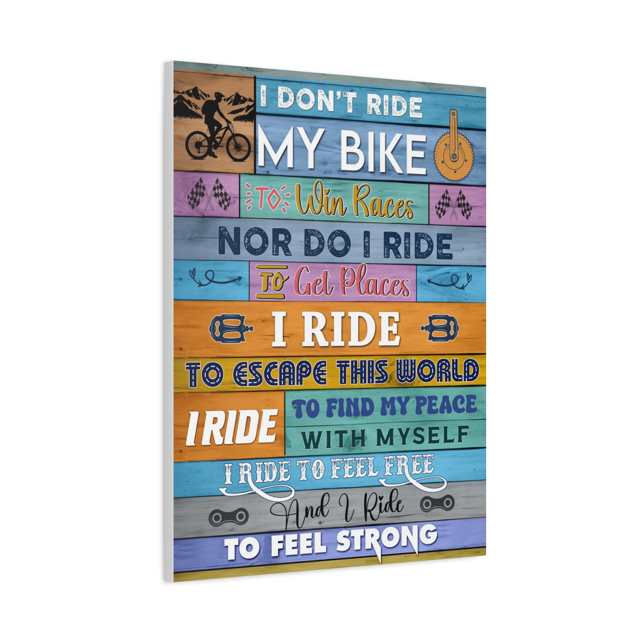 Mountain Bike Canvas - I Don't Ride My Bike To Win Race Canvas, Canvas Gift For Cyclist