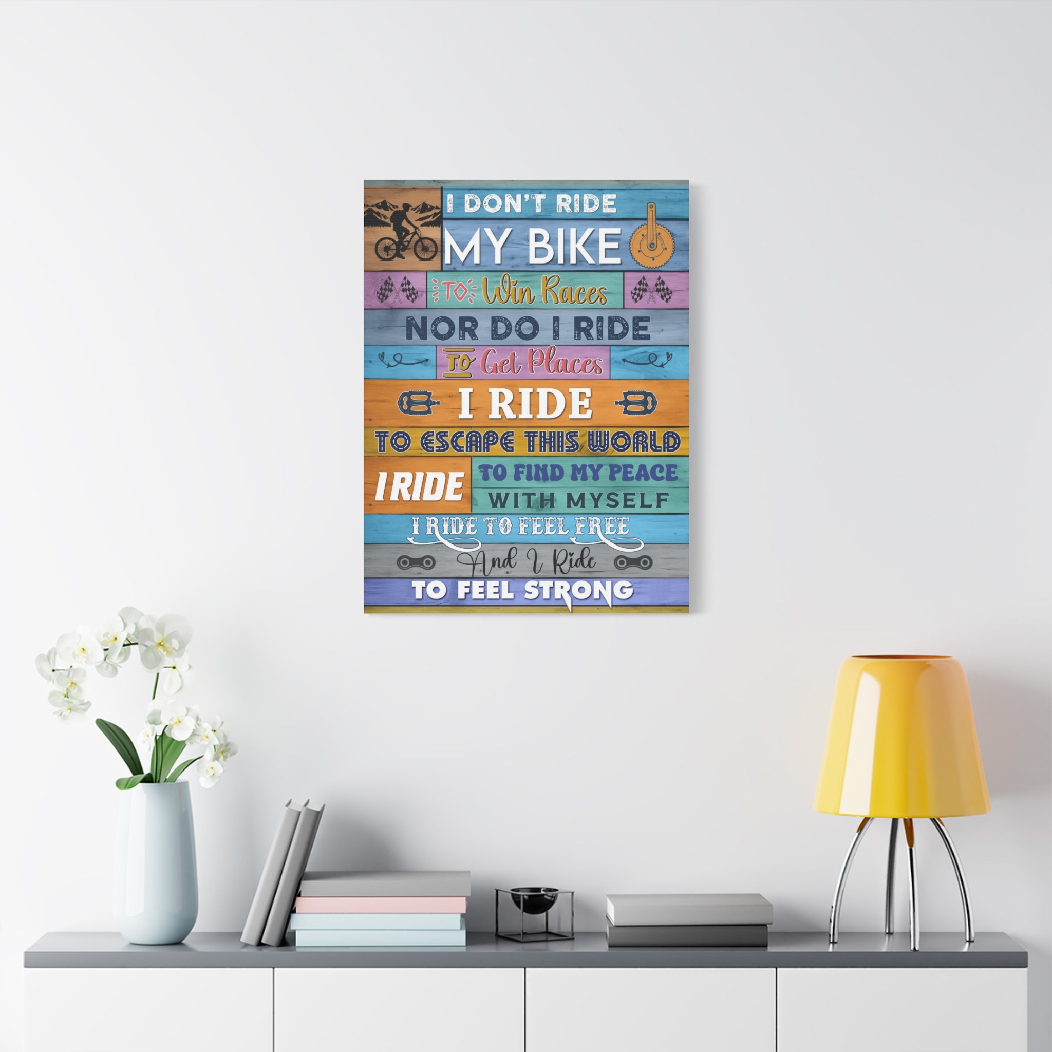 Mountain Bike Canvas - I Don't Ride My Bike To Win Race Canvas, Canvas Gift For Cyclist
