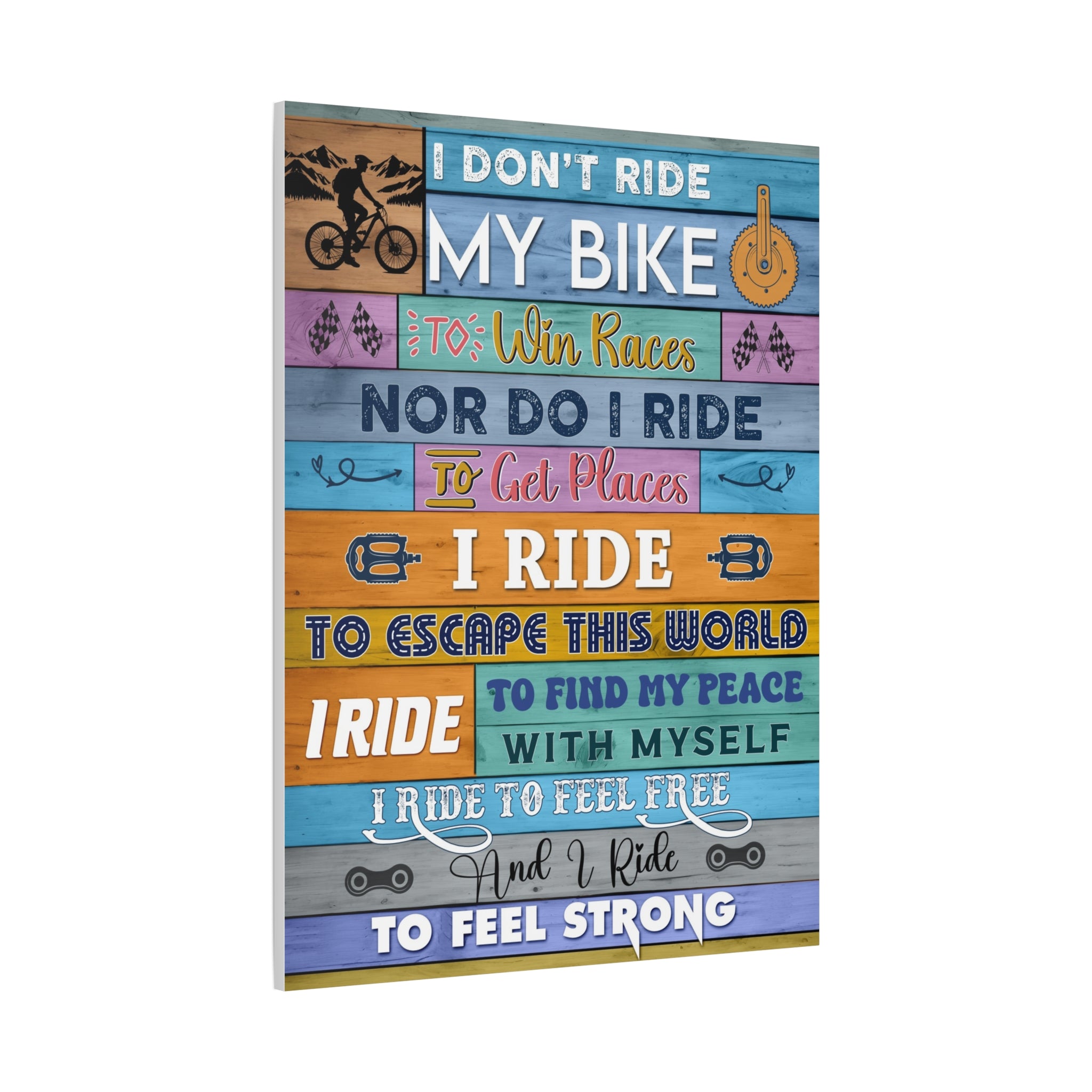 Mountain Bike Canvas - I Don't Ride My Bike To Win Race Canvas, Canvas Gift For Cyclist
