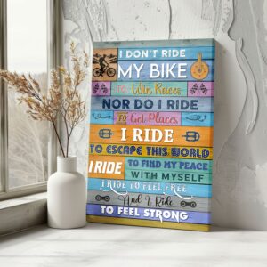 Mountain Bike Canvas - I Don't Ride My Bike To Win Race Canvas, Canvas Gift For Cyclist
