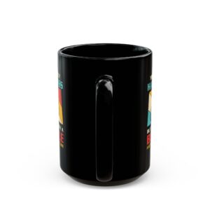 You Can't Buy Happiness But You Can Buy A Bicycle Coffee Mug 11oz, 15oz